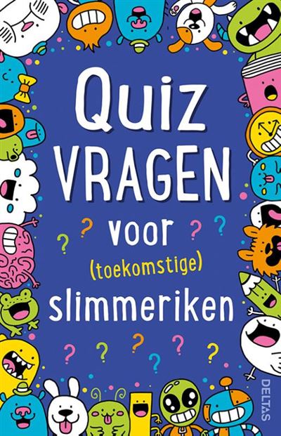 Quizvragen voor (toekomstige) slimmeriken (7+)