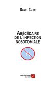 Abécédaire de l'infection nosocomiale