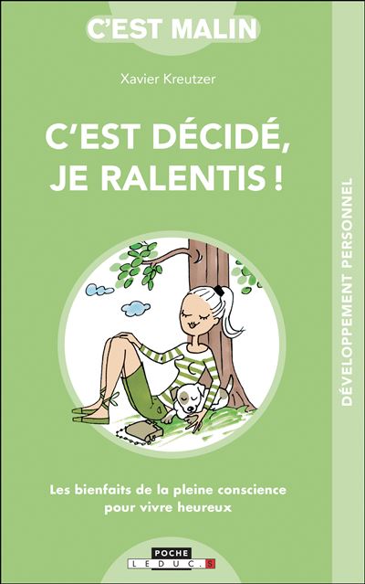 C'est décidé, je ralentis !