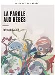 La parole aux bébés