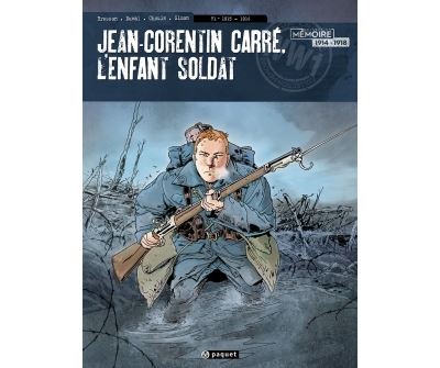 Jean-Corentin Carre, l'enfant soldat