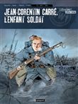 Jean-Corentin Carre, l´enfant soldat