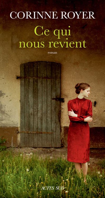 Ce qui nous revient - Corinne Royer - broché