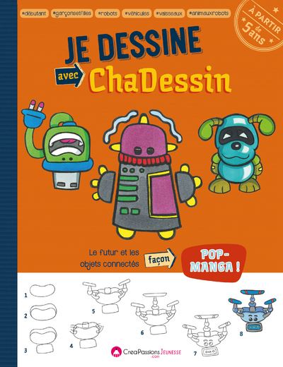 Je dessine avec Chadessin - Le futur et les objets connectés - Chadi Atie - broché