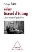 Valéry Giscard-d'Estaing, l'autre grand Président