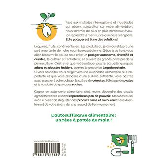 En route vers l'autosuffisance alimentaire !. Créez votre potager autonome