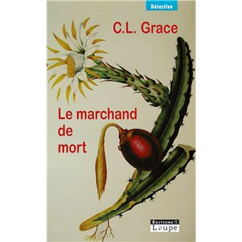 Le marchand de mort  broché  C.L. Grace  Achat Livre  fnac