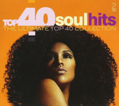 TOP 40 - SOUL HITS
