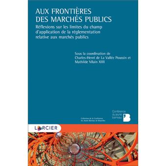 Marchés publics (coordonné par Charles-Henri de La VALLEE)