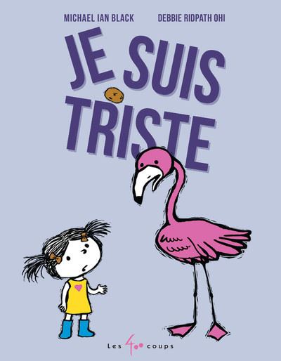 Je suis triste - Michael Ian Black - cartonné