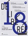 Délibérée N° 18 - La preuve passe aux aveux