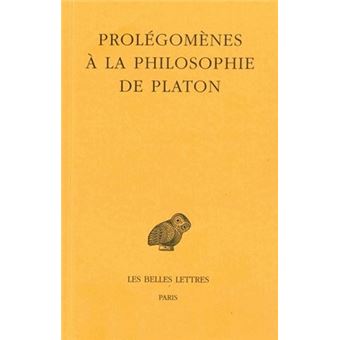 Prolégomènes à la philosophie de Platon