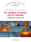Le cinéma est mort, vive le cinéma !