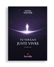 Tu voulais juste vivre