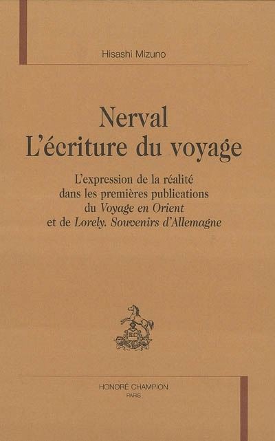 Nerval l'écriture du voyage