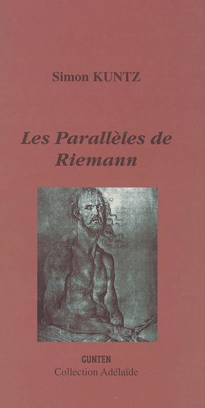 Parallèles de Riemann