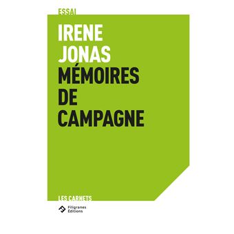 Irène Jonas Mémoires de campagne
