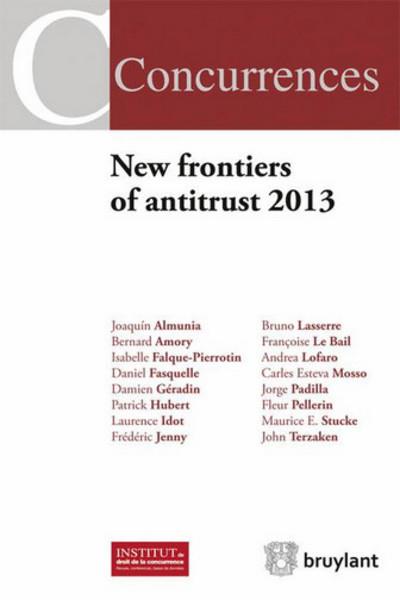 New frontiers of antitrust 2013