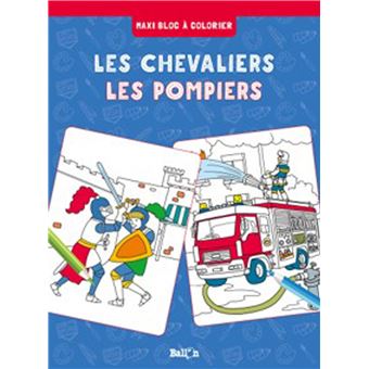 Les chevaliers / Les pompiers