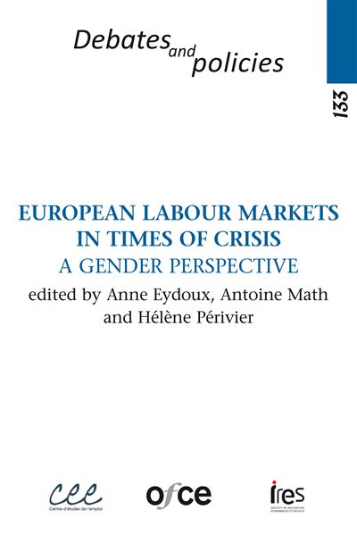 N° 133 : european labour markets in times of crisis