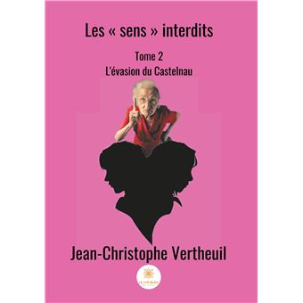 Les « sens » interdits