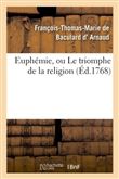 Euphémie, ou Le triomphe de la religion, drame