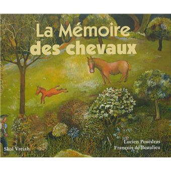 La mémoire des chevaux
