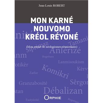 Mon karné nouvomo kréol réyoné