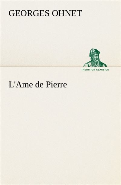 L ame de pierre