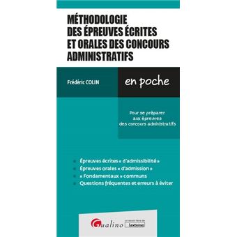 Méthodologie des épreuves écrites et orales des concours administratifs