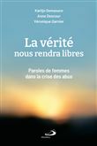 Vérité nous rendra libres (la)