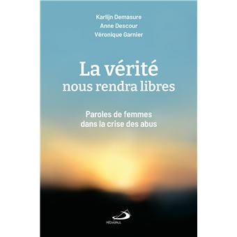 Vérité nous rendra libres (la)