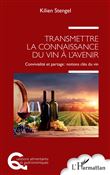 Transmettre la connaissance du vin à l'avenir