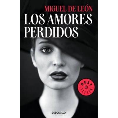 LOS AMORES PERDIDOS