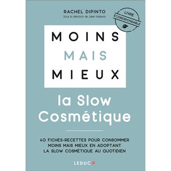 Moins mais mieux avec la slow cosmétique