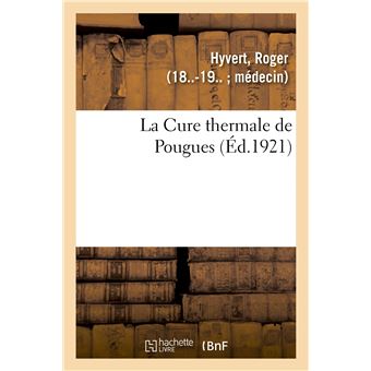 La Cure thermale de Pougues