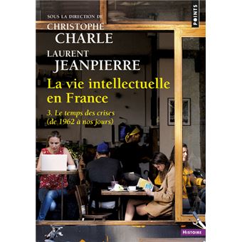 La Vie intellectuelle en France