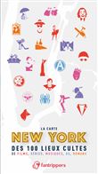 La carte New York des 100 lieux cultes de films, séries, musique, BD, romans