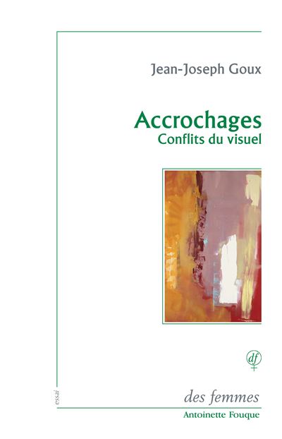 Accrochages - Jean-Joseph Goux - broché