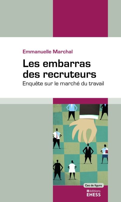 Les embarras des recruteurs