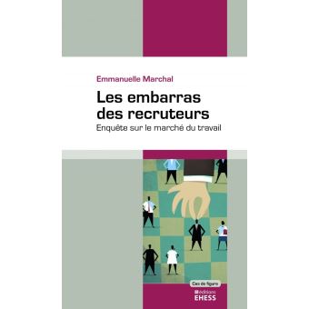Embarras des recruteurs - Enquête sur le marché du travail - 1