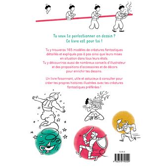 Comment dessiner les créatures fantastiques dans tous leurs états !