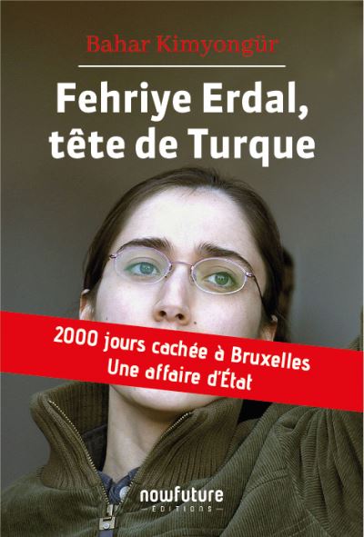 Fehriye Erdal, tête De Turque
