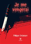 Je me vengerai