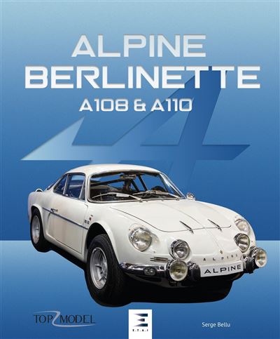 Alpine berlinette A 108 et A110