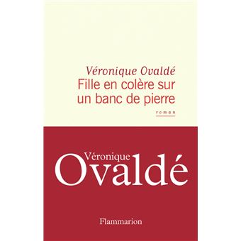 couverture de : Fille en col&egrave;re sur un banc de pierre