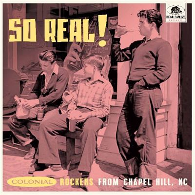 So Real ! - Colonial Rockers From Chapel Hill, NC