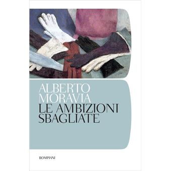 Le Ambizioni Sbagliate - Broché - Alberto Moravia - Achat Livre Ou ...