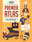 Mon premier atlas des inventions