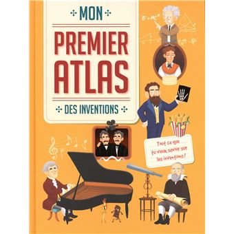 Mon premier atlas des inventions